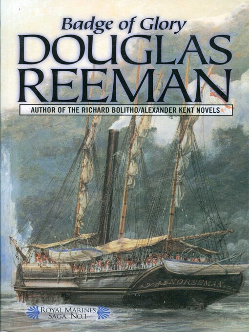 Title details for Badge of Glory by Douglas Reeman - Available